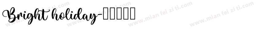Bright holiday字体转换